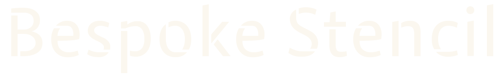 Bespoke Stencil