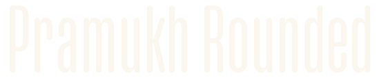 Pramukh Rounded