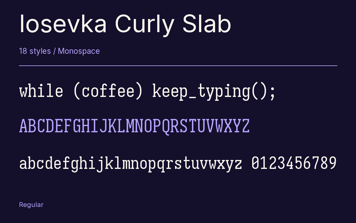 Iosevka Curly Slab type specimen with letters and figures