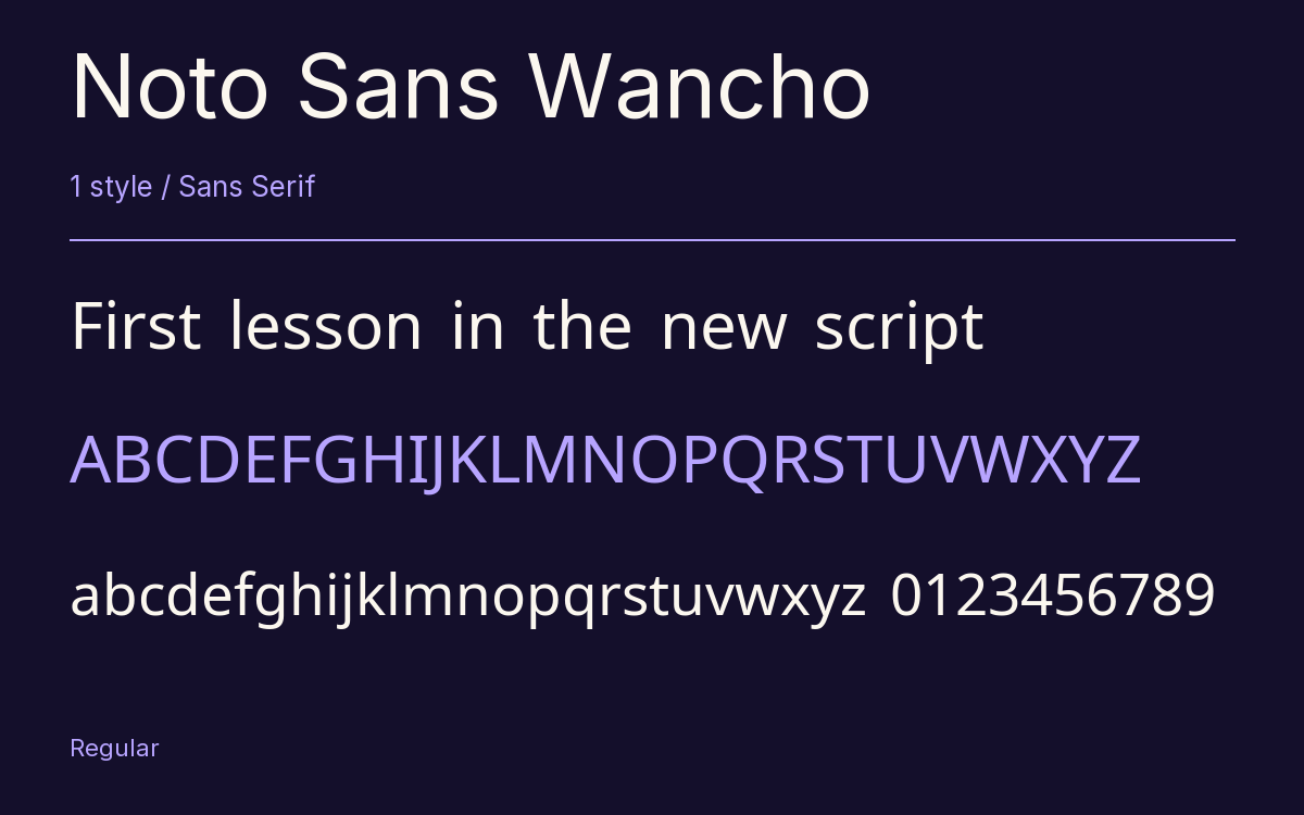 Noto Sans Wancho type specimen with letters and figures