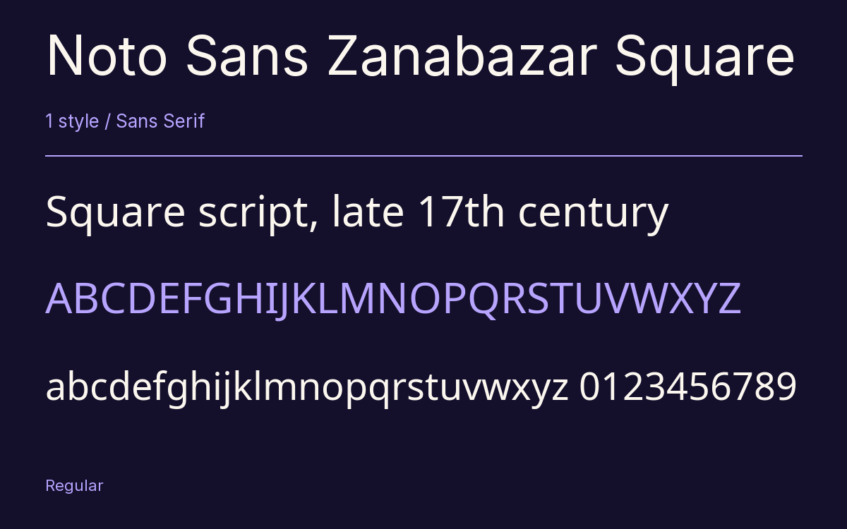 Noto Sans Zanabazar Square type specimen with letters and figures