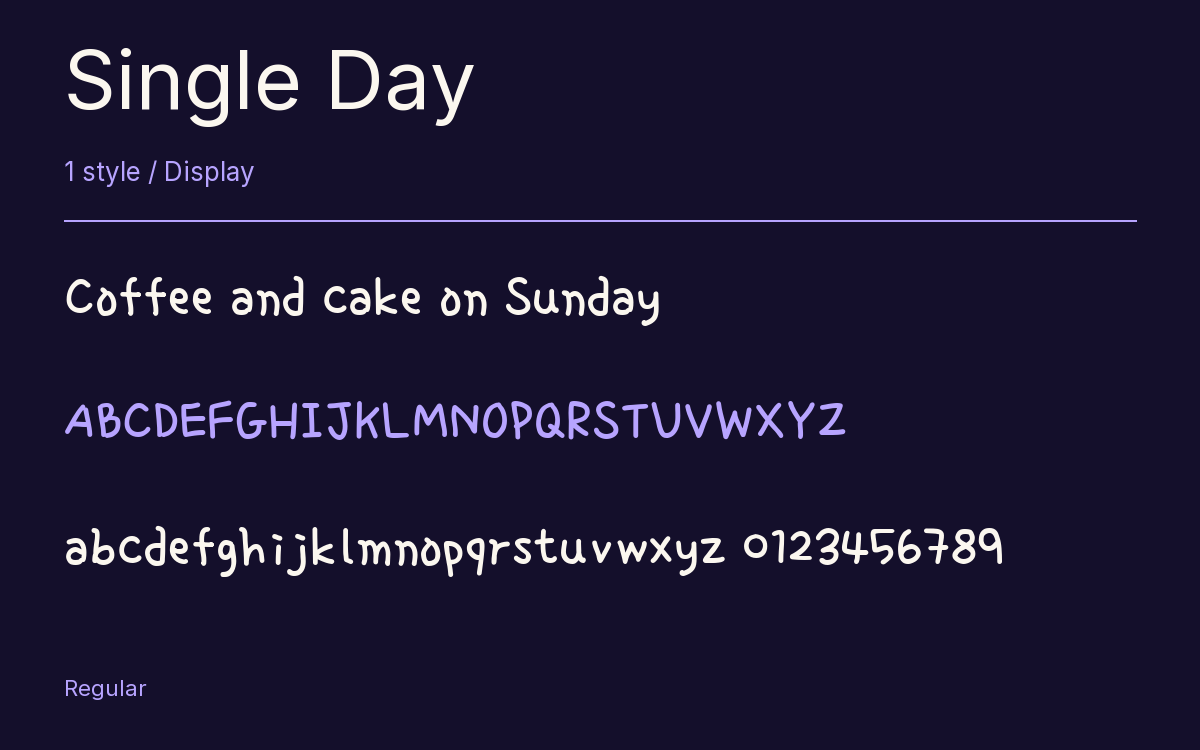Single Day type specimen with letters and figures